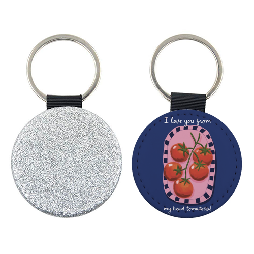I love you from my head tomatoes - keyring by Giddy Kipper