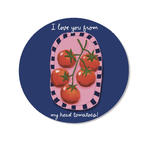 I love you from my head tomatoes - Magnet by Giddy Kipper