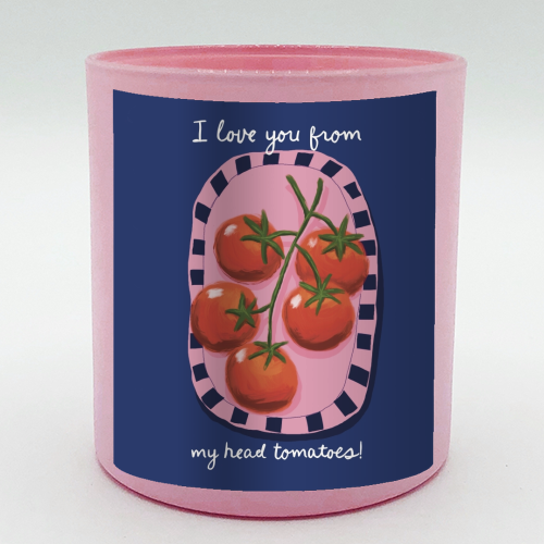 I love you from my head tomatoes - scented candle by Giddy Kipper