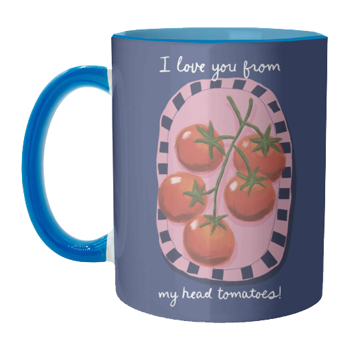 I love you from my head tomatoes - unique mug by Giddy Kipper