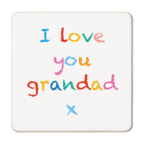 I love you grandad x - personalised beer coaster by Adam Regester