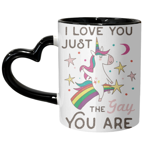 I LOVE YOU JUST THE GAY YOUR ARE - unique mug by AbiGoLucky