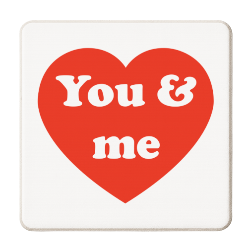I Love You & Me - personalised beer coaster by Adam Regester