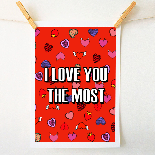 I Love You The Most (heart pattern) - A1 - A4 art print by Adam Regester