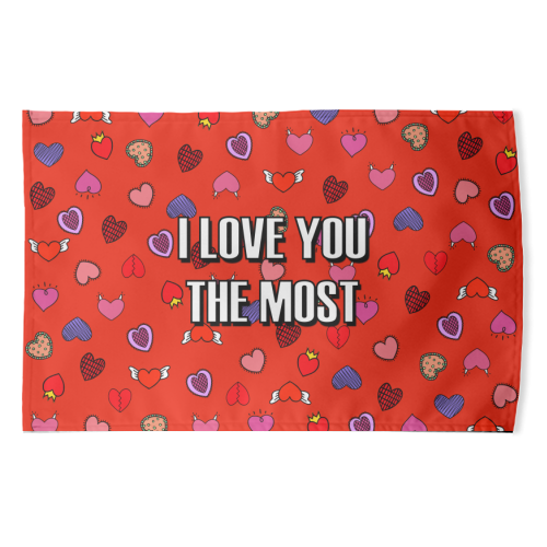 I Love You The Most (heart pattern) - funny tea towel by Adam Regester