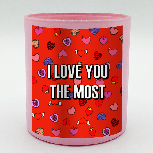 I Love You The Most (heart pattern) - scented candle by Adam Regester