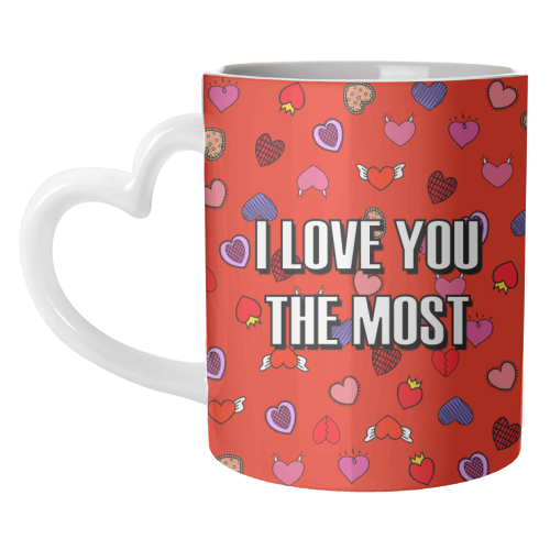I Love You The Most (heart pattern) - unique mug by Adam Regester