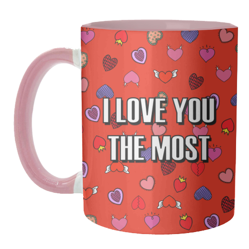 I Love You The Most (heart pattern) - unique mug by Adam Regester
