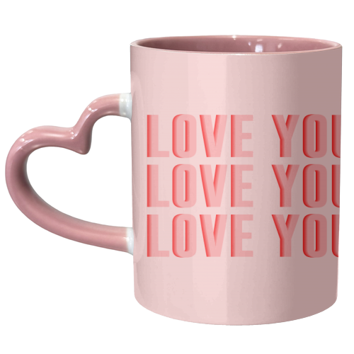 I Love You - unique mug by The 13 Prints