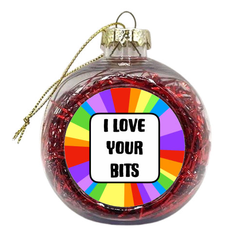 I Love Your Bits - xmas bauble by Adam Regester