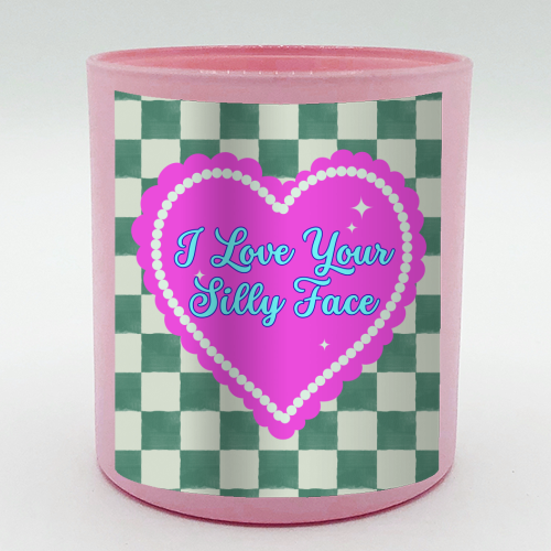 I Love Your Silly Face - scented candle by Nida Designs