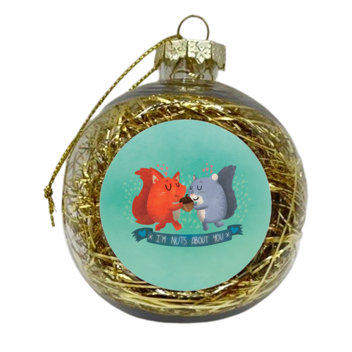 I\'m Nuts Without You - xmas bauble by Claire Stamper