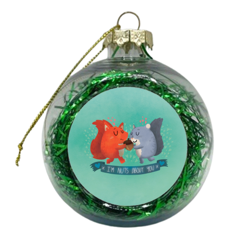 I\'m Nuts Without You - xmas bauble by Claire Stamper