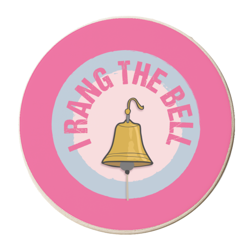I RANG THE BELL! Pink ! - personalised beer coaster by Mad Philomena
