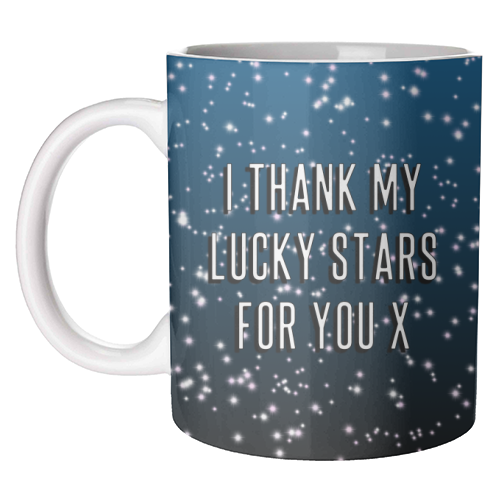 I Thank My Lucky Stars For You - unique mug by Adam Regester