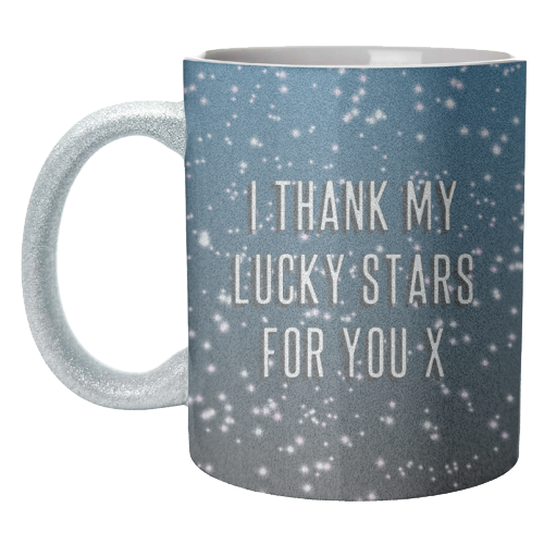 I Thank My Lucky Stars For You - unique mug by Adam Regester