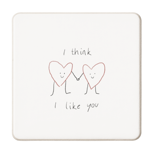I Think I Like You - personalised beer coaster by charlotte blunden