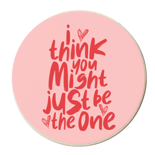 I Think You Might Just Be The One - personalised beer coaster by Claire Atwood