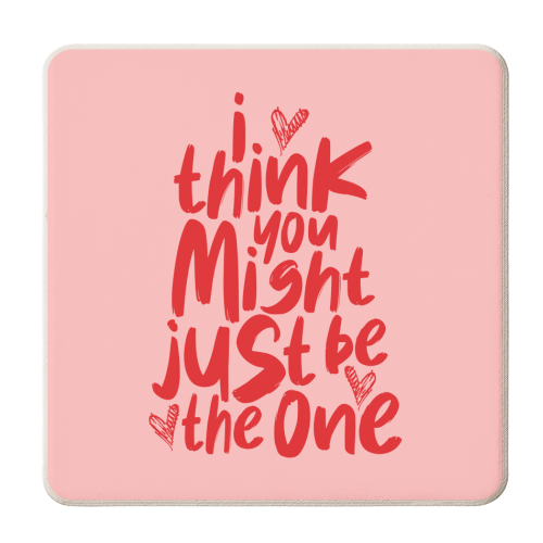 I Think You Might Just Be The One - personalised beer coaster by Claire Atwood