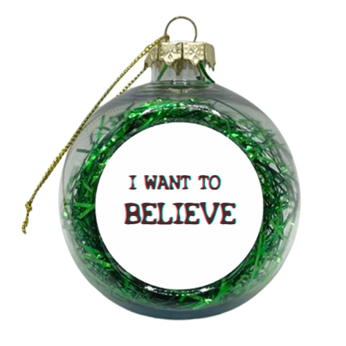 I WANT TO BELIEVE - X Files Inspired - xmas bauble by AJ Illustration