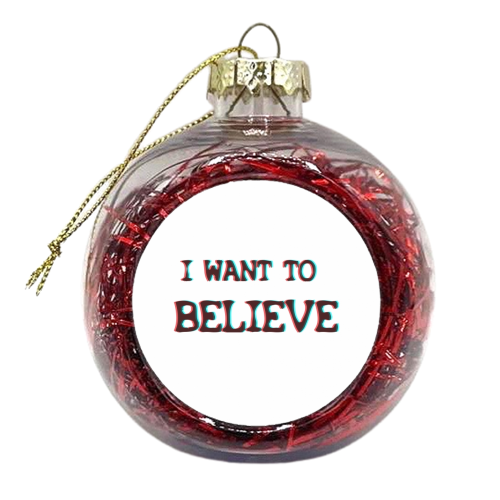 I WANT TO BELIEVE - X Files Inspired - xmas bauble by AJ Illustration