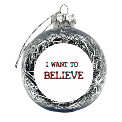 I WANT TO BELIEVE - X Files Inspired - xmas bauble by AJ Illustration