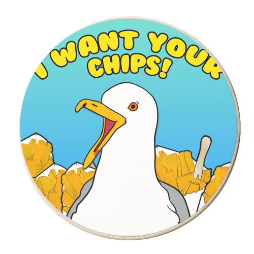 I WANT YOUR CHIPS! - personalised beer coaster by Bite Your Granny