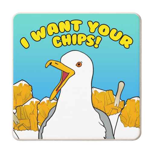I WANT YOUR CHIPS! - personalised beer coaster by Bite Your Granny