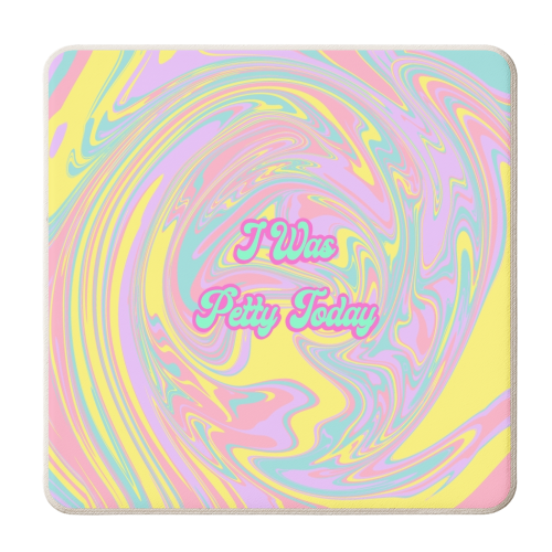 I Was Petty Today - personalised beer coaster by Wallace Elizabeth
