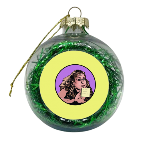 I Will Literally Be The Old Lady Who Lived In Her Shoes - xmas bauble by Wallace Elizabeth
