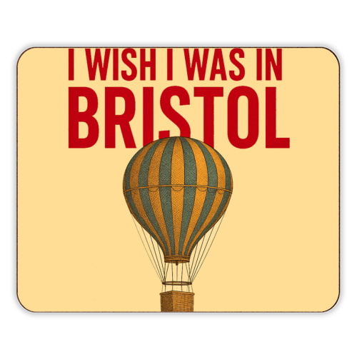 I WISH I WAS IN BRISTOL - designer placemat by AP