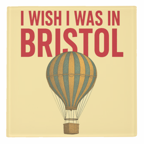 I WISH I WAS IN BRISTOL - personalised beer coaster by AP