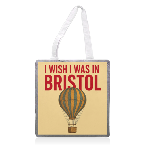 I WISH I WAS IN BRISTOL - printed canvas tote bag by AP