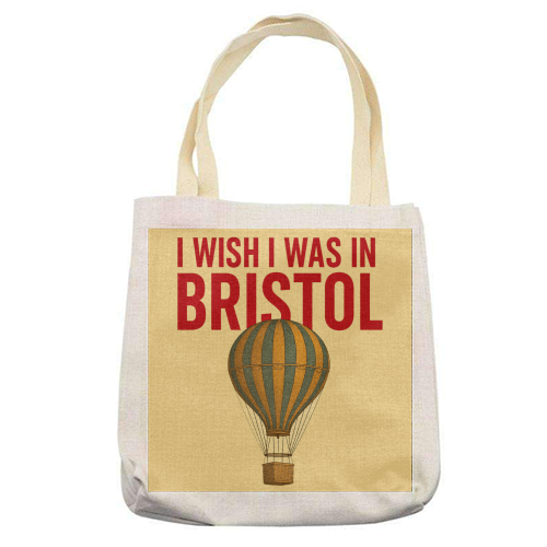 I WISH I WAS IN BRISTOL - printed canvas tote bag by AP