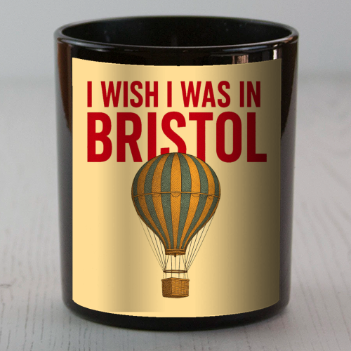 I WISH I WAS IN BRISTOL - scented candle by AP