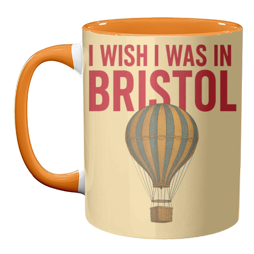 I WISH I WAS IN BRISTOL - unique mug by AP
