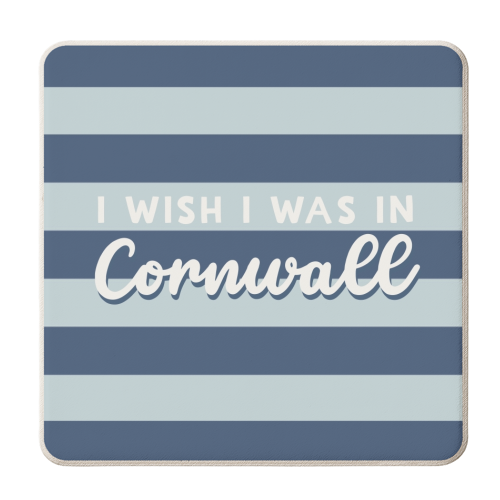 I wish I was in Cornwall - personalised beer coaster by Giddy Kipper