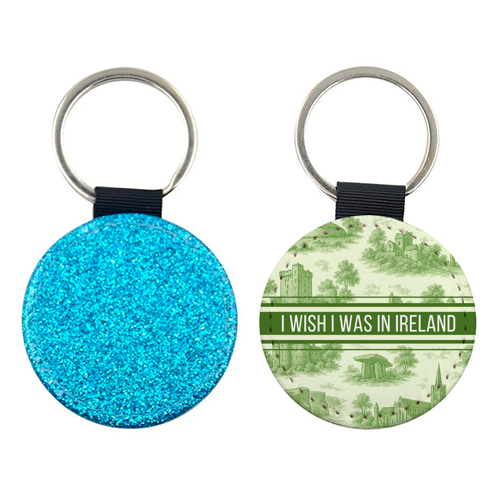 I WISH I WAS IN IRELAND - keyring by Lilly Rose