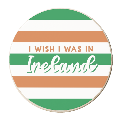 I wish I was in : Ireland - personalised beer coaster by Giddy Kipper