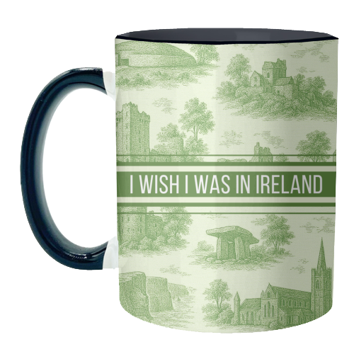 I WISH I WAS IN IRELAND - unique mug by Lilly Rose