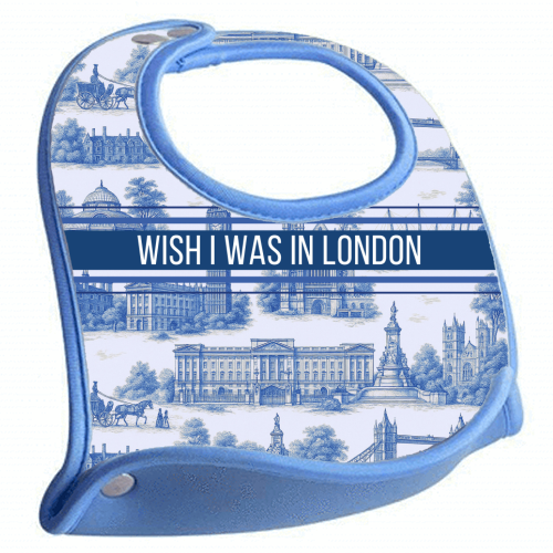 I WISH I WAS IN LONDON - feeding bib by Lilly Rose