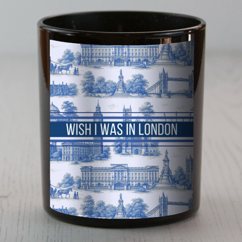 I WISH I WAS IN LONDON - scented candle by Lilly Rose