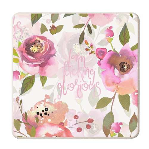 Iam fucking glorious - personalised beer coaster by Uta Naumann