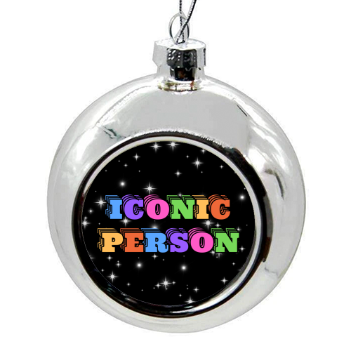 Iconic Person - colourful christmas bauble by Nida Designs
