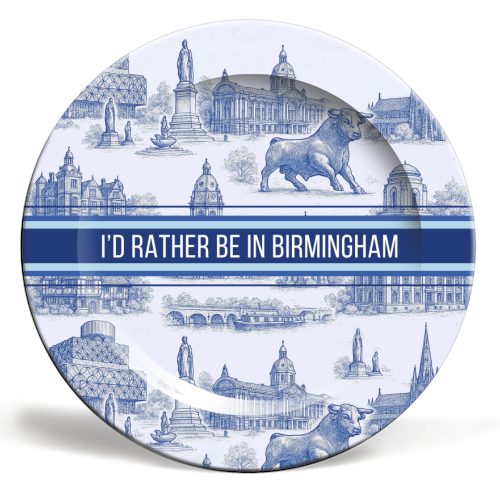 I'd rather be in Birmingham - ceramic dinner plate by Lilly Rose