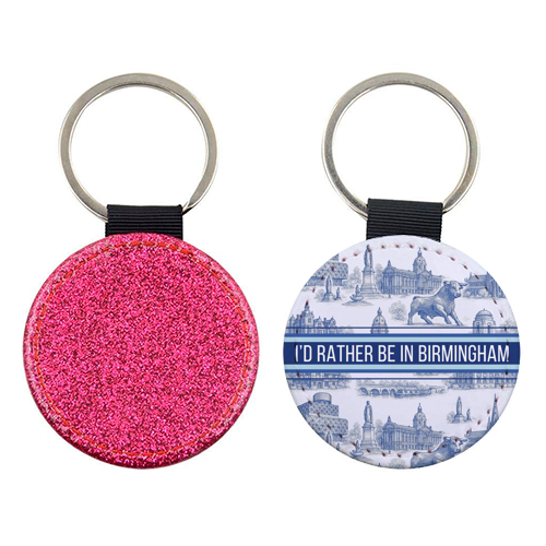 I'd rather be in Birmingham - keyring by Lilly Rose