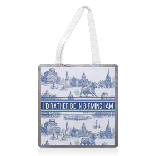 I'd rather be in Birmingham - printed canvas tote bag by Lilly Rose