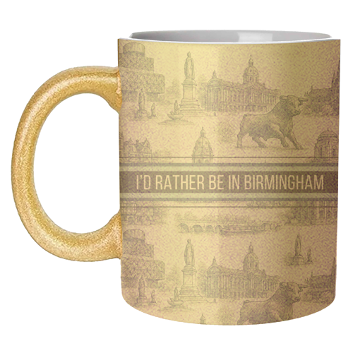 I'd rather be in Birmingham - unique mug by Lilly Rose