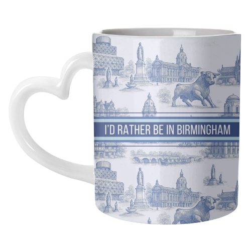 I'd rather be in Birmingham - unique mug by Lilly Rose