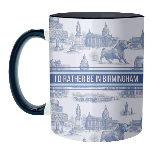 I'd rather be in Birmingham - unique mug by Lilly Rose